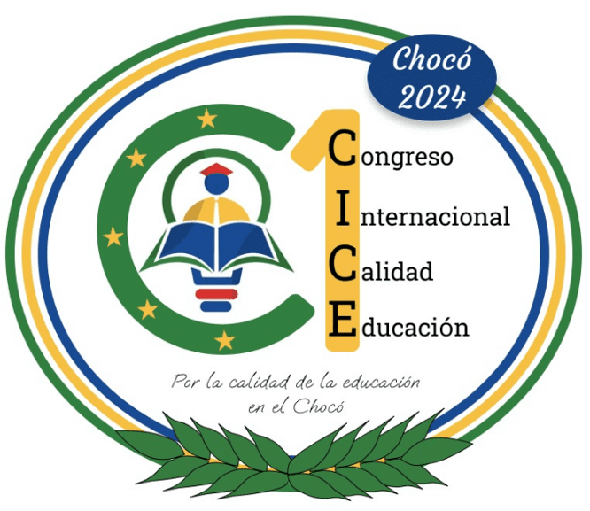 Congreso Internacional de Calidad de la Educación (CICE), Chocó - 2024